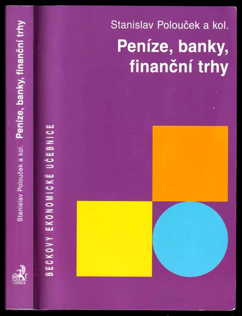 Peníze, banky, finanční trhy (Stanislav Polouček, 2009)