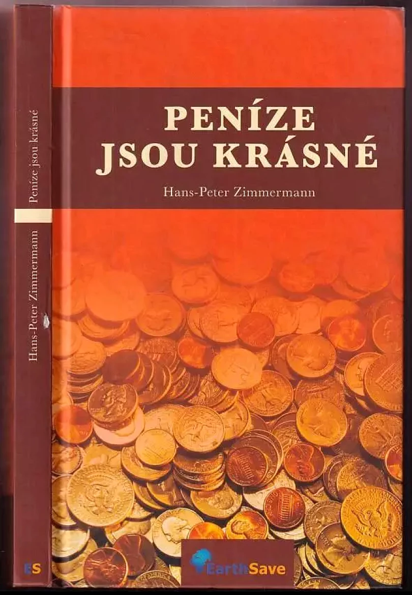 Levně Peníze jsou krásné (Hans-Peter Zimmermann, 2008)