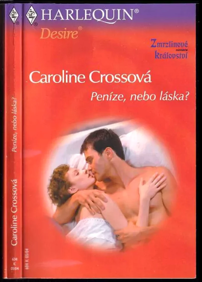Levně Peníze, nebo láska? (Caroline Cross, 2004)