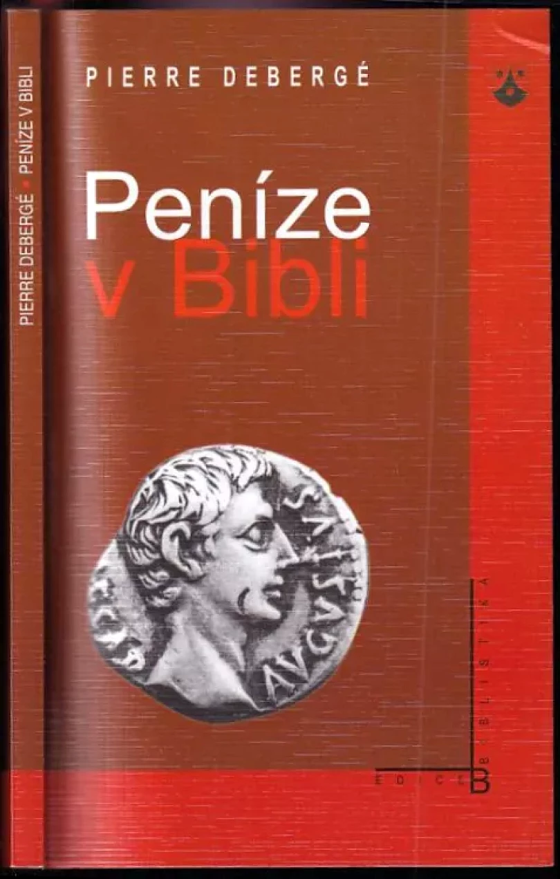 Levně Peníze v Bibli (Pierre Debergé, 2001)