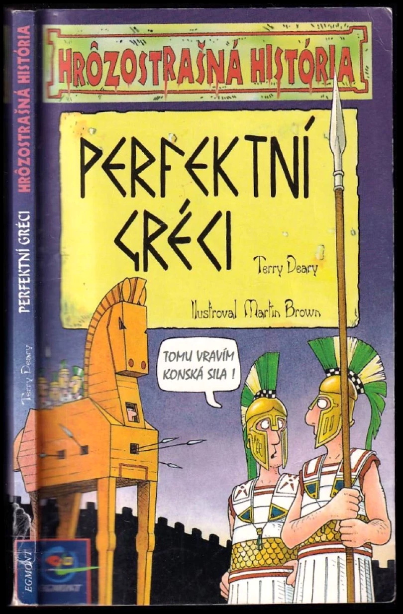 Levně Perfektní Gréci (Terry Deary, 1999)