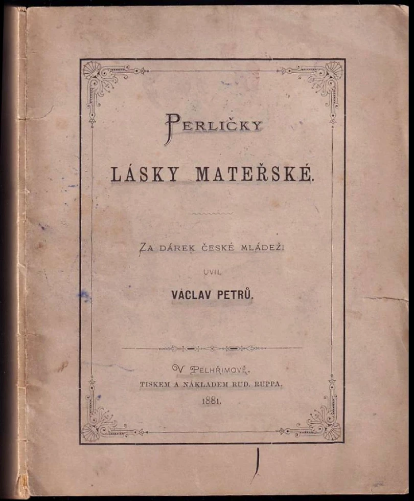 Levně Perličky lásky mateřské (Václav Petrů, 1881)