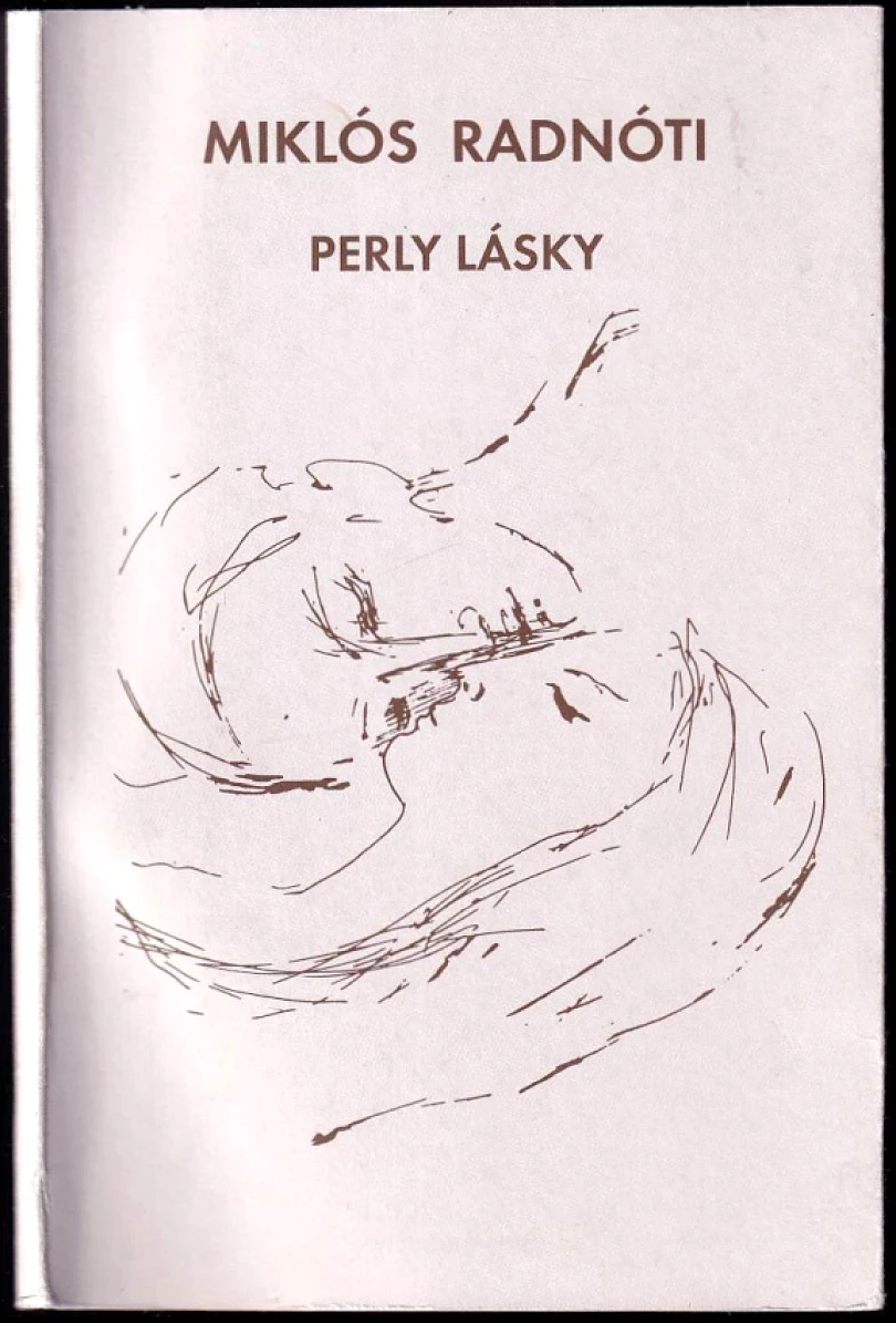 Levně Perly lásky (Miklós Radnóti, 2014)