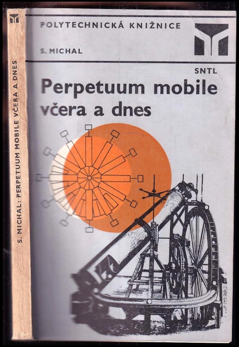 Levně Perpetuum mobile včera a dnes (Stanislav Michal, 1981)