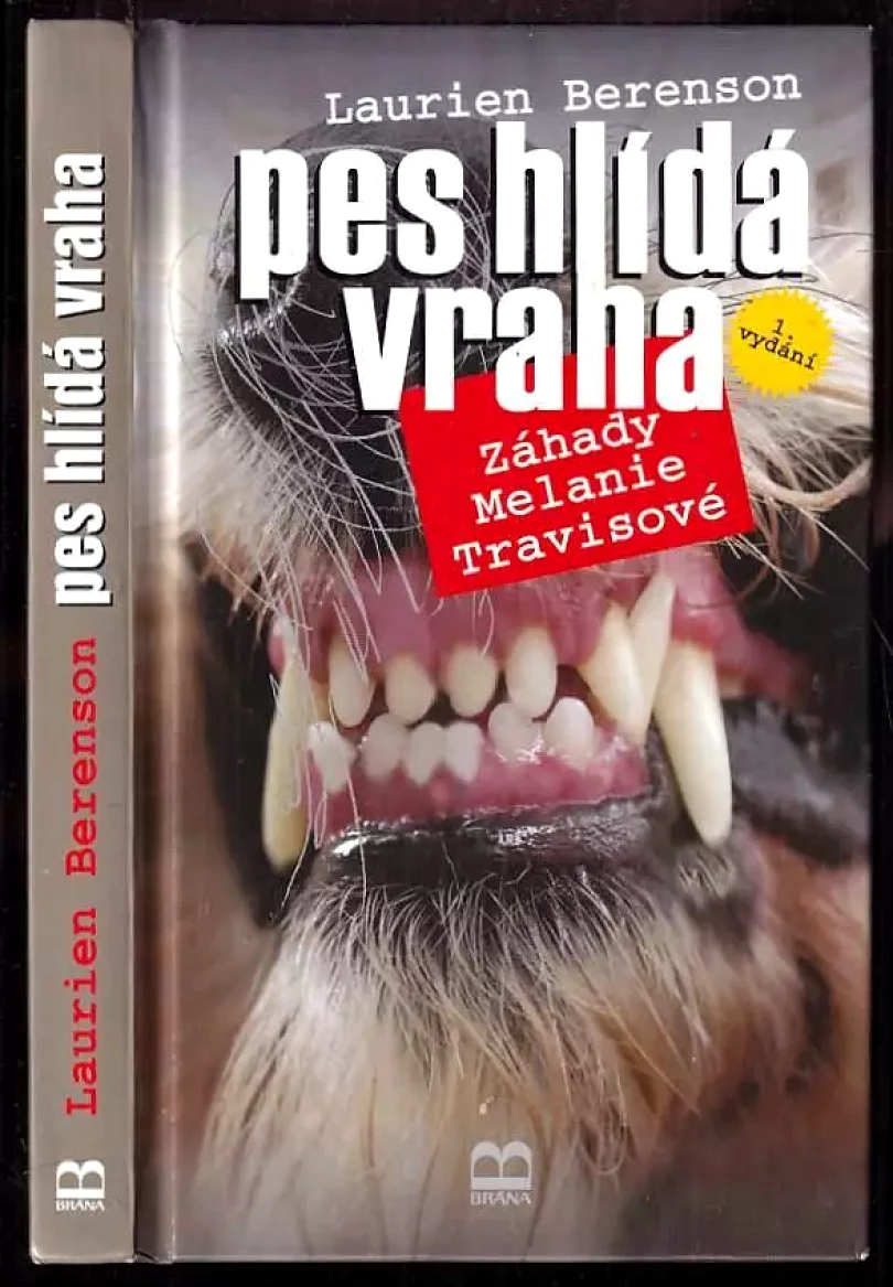 Pes hlídá vraha : záhady Melanie Travisové (Laurien Berenson, 2004)