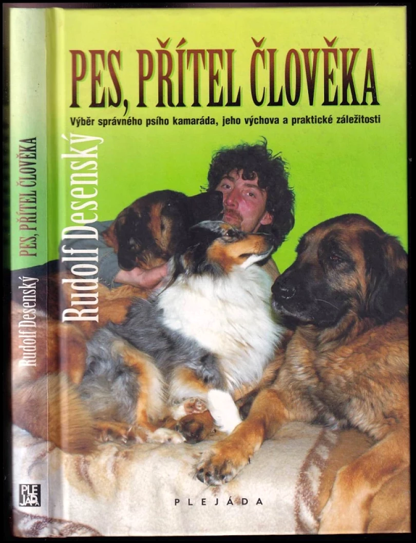 Levně Pes, přítel člověka (Rudolf Desenský, 2011)