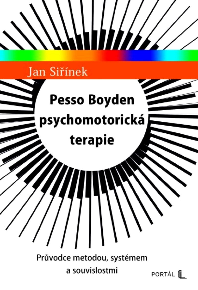 Pesso Boyden psychomotorická terapie (Jan Siřínek, 2025)