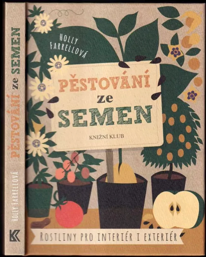 Levně Pěstování ze semen (Holly Farrell, 2016)