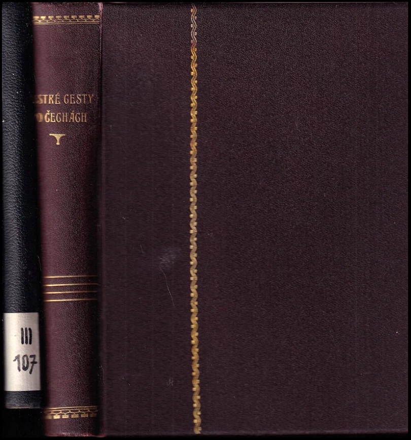 Pestré cesty po Čechách : Díl 1-2 (Svatopluk Čech, 1891)