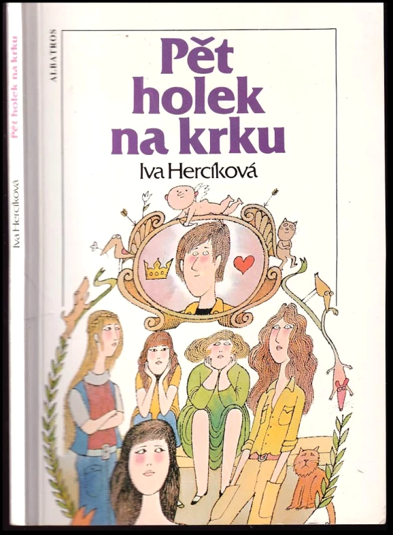Levně Pět holek na krku (Iva Hercíková, 1993)