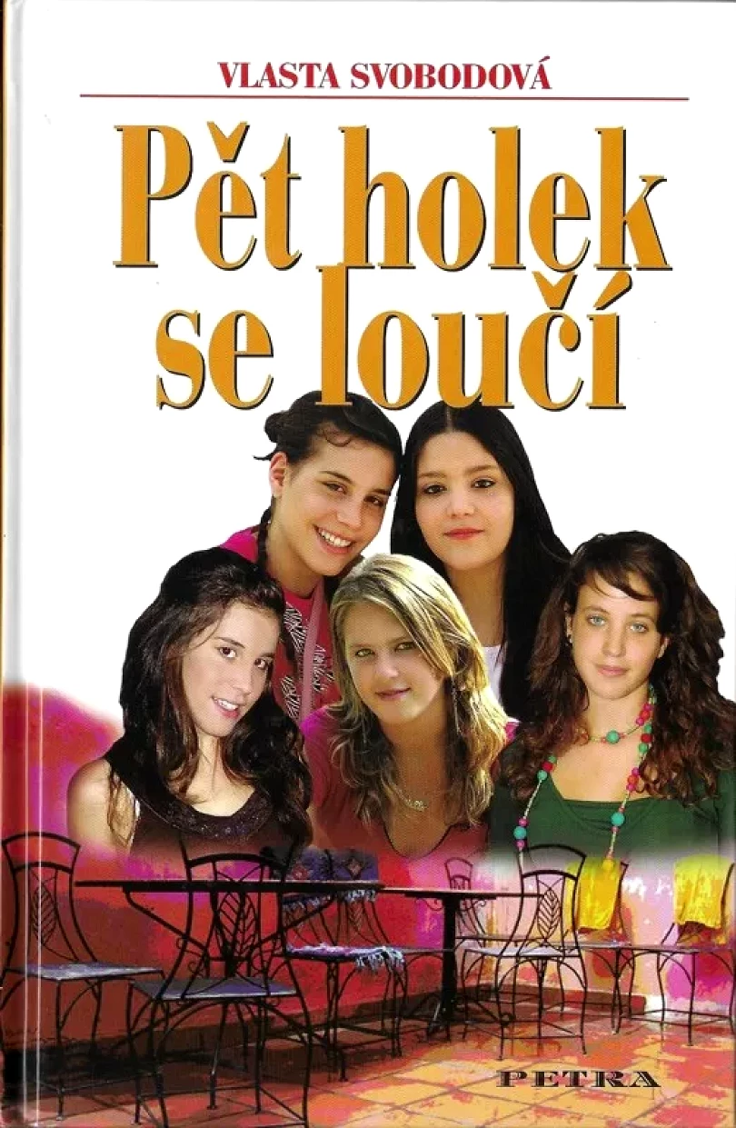 Levně Pět holek se loučí (Vlasta Svobodová, 2008)