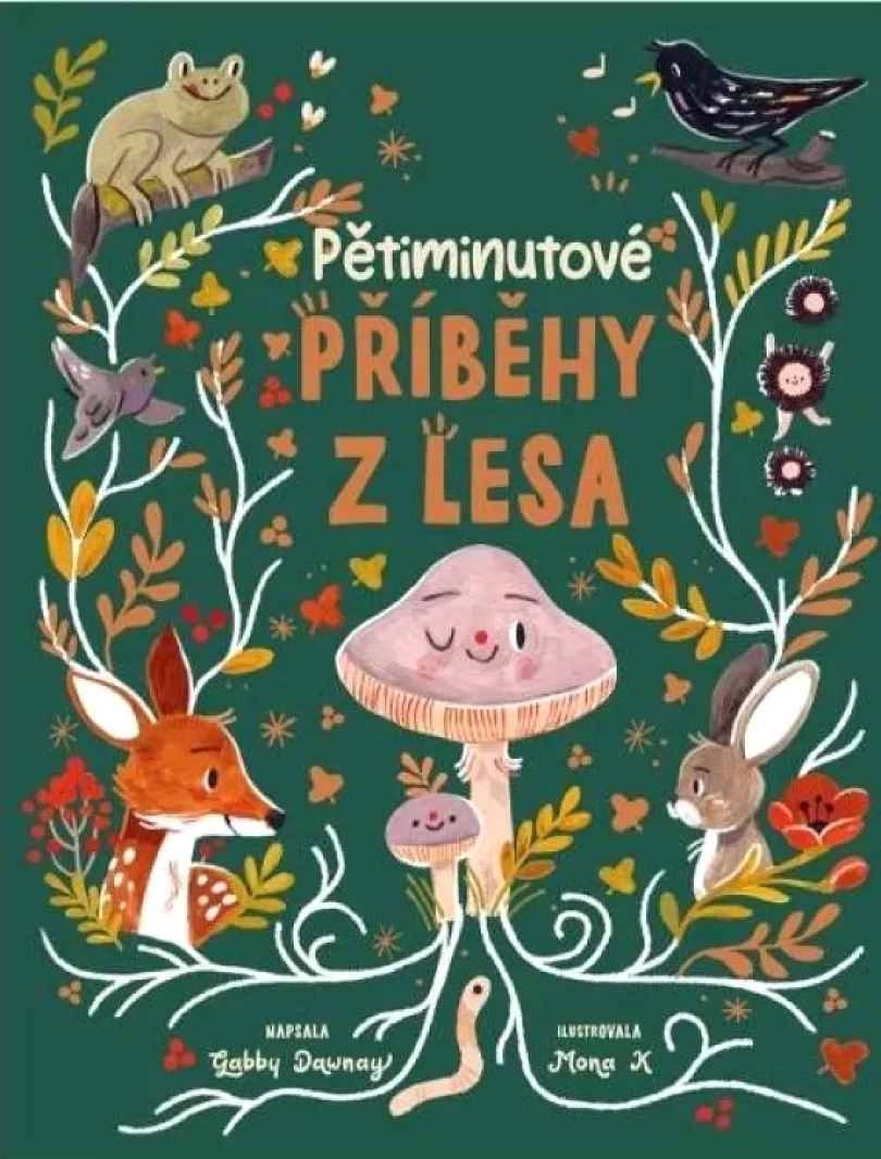 Levně Pětiminutové příběhy z lesa (Gabby Dawney, 2022)