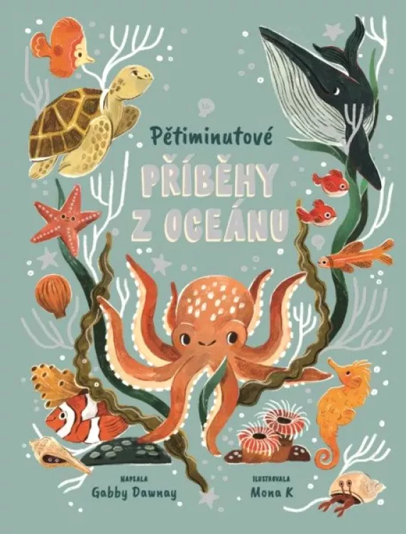 Levně Pětiminutové příběhy z oceánu (Gabby Dawnay, 2024)