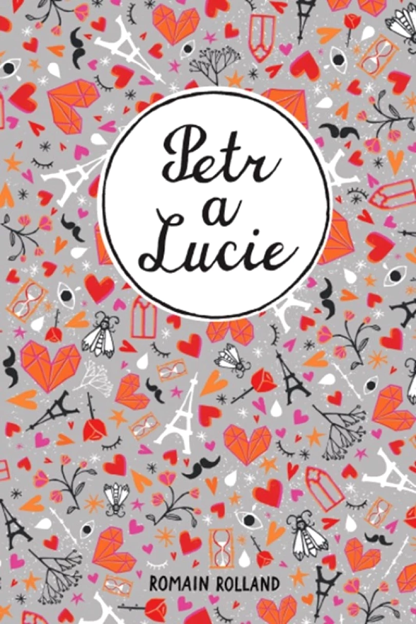 Petr a Lucie (Romain Rolland, 2026)