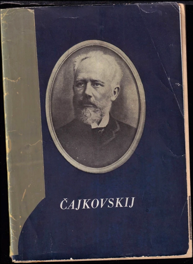 Levně Petr Iljič Čajkovskij (Jaroslav Seďa, 1953)
