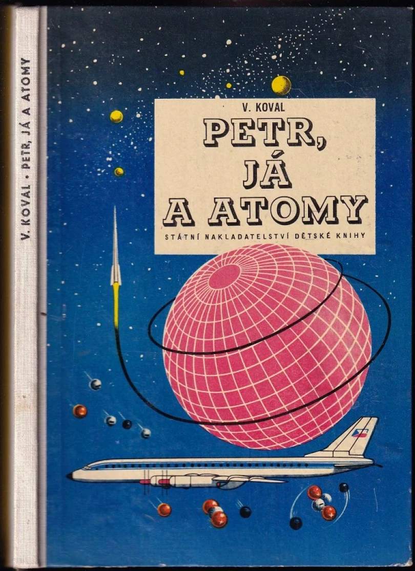 Levně Petr, já a atomy (Václav Koval, 1958)