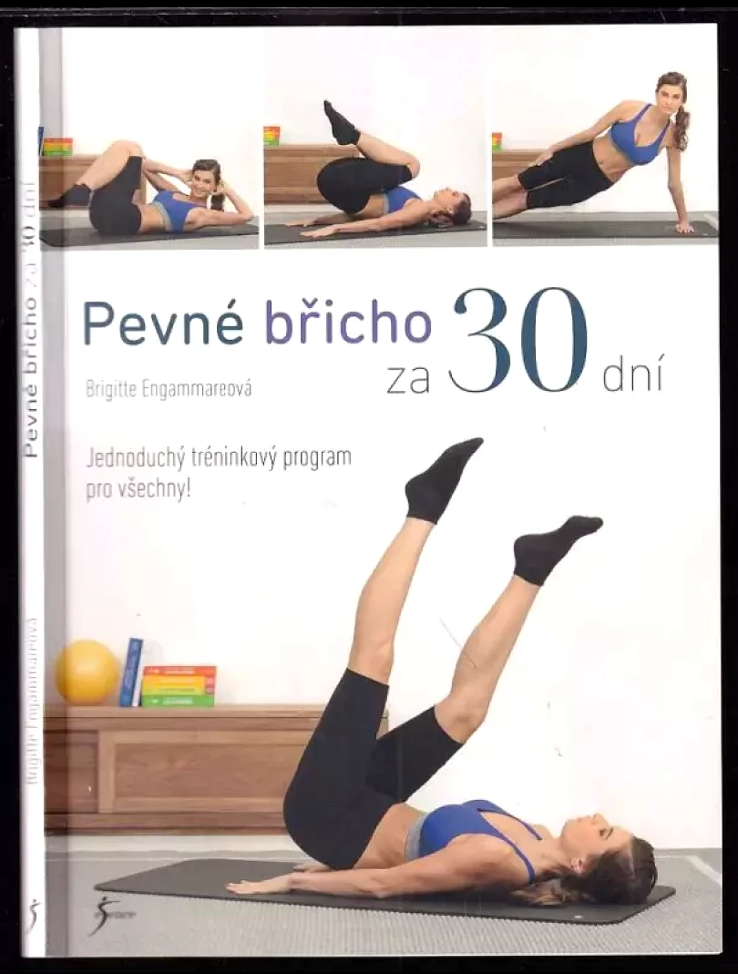 Pevné břicho za 30 dní (Brigitte Engammare, 2017)