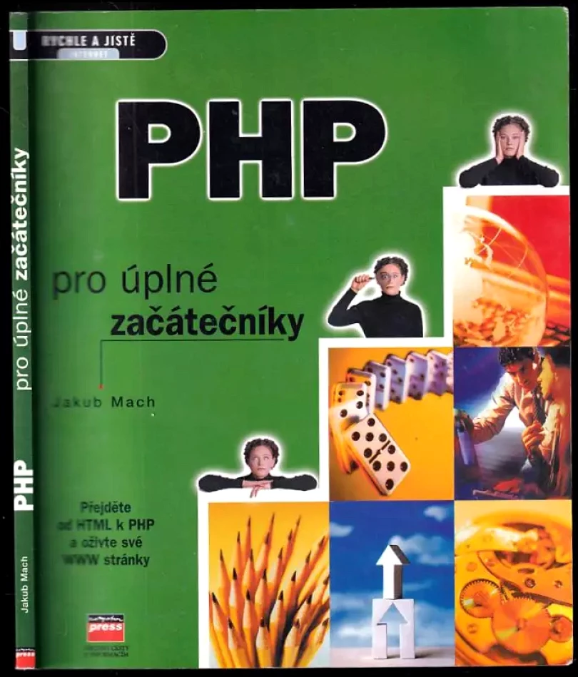 PHP pro úplné začátečníky (Jakub Mach, 2002)