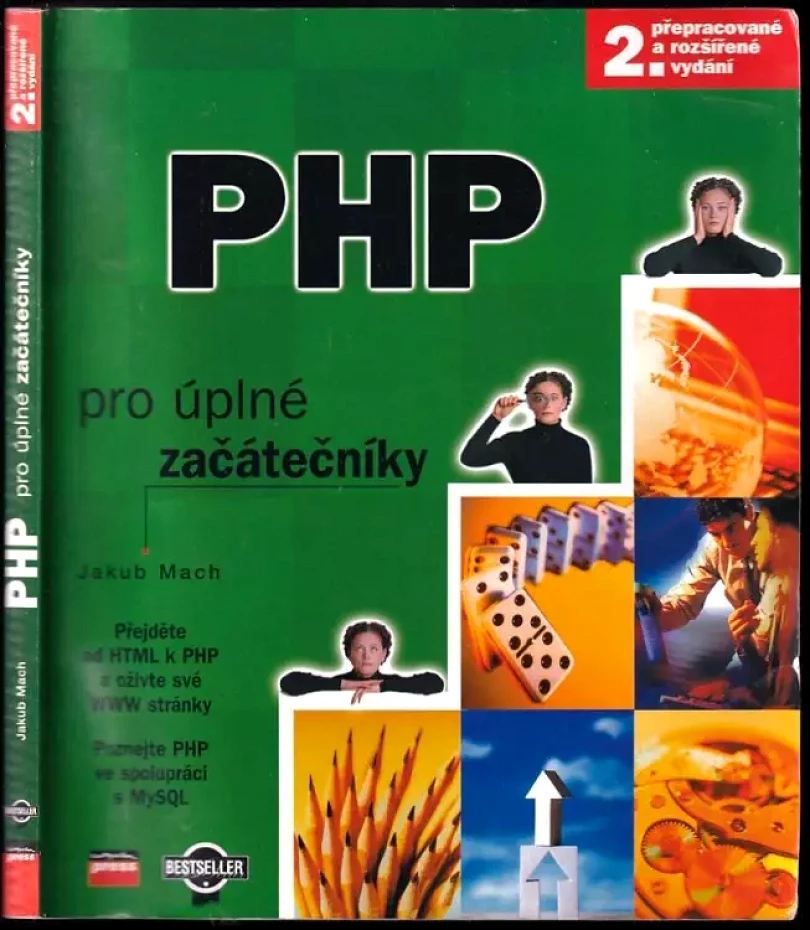PHP pro úplné začátečníky (Jakub Mach, 2006)