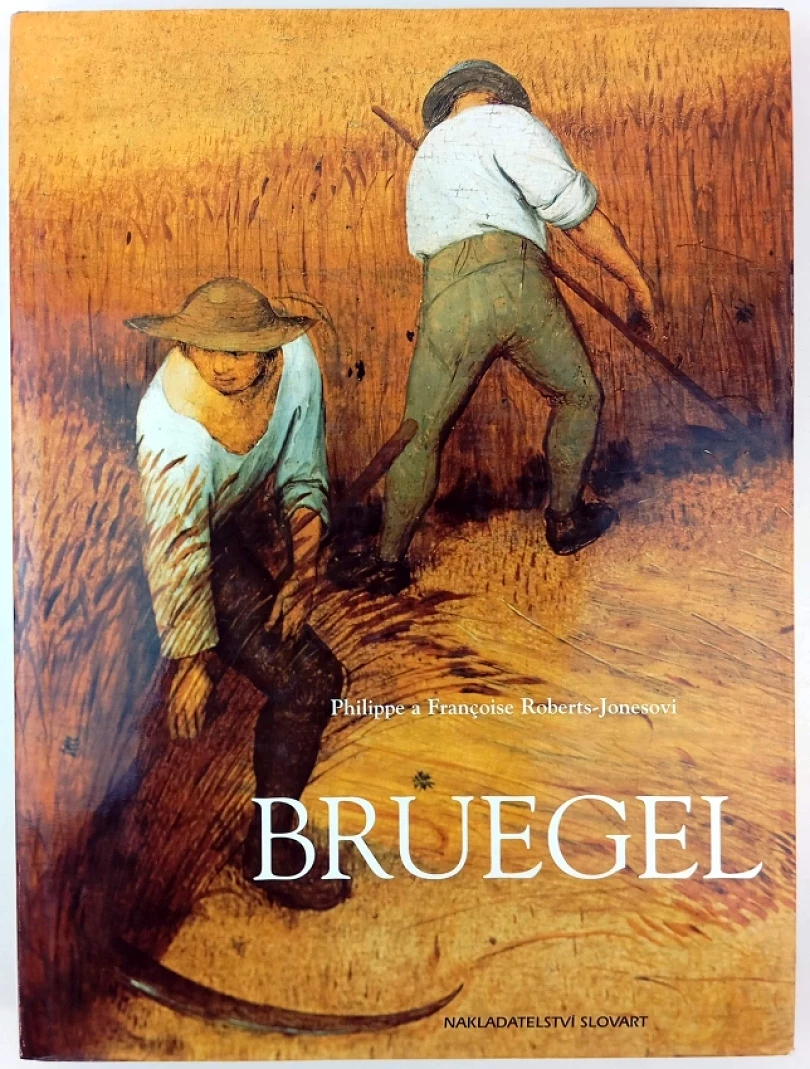 Levně Pieter Bruegel starší (Philippe Roberts-Jones, 2003)