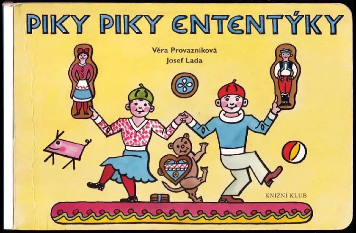 Levně Piky piky ententýky (Věra Provazníková, 2004)