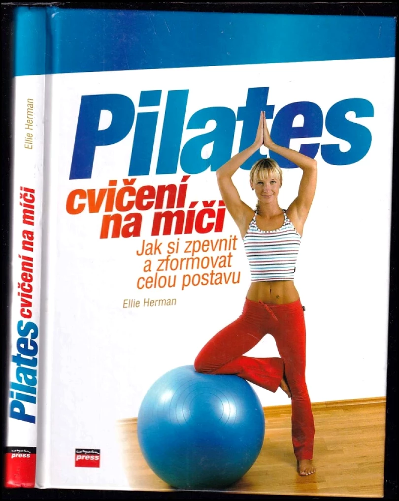 Levně Pilates cvičení na míči (Ellie Herman, 2006)