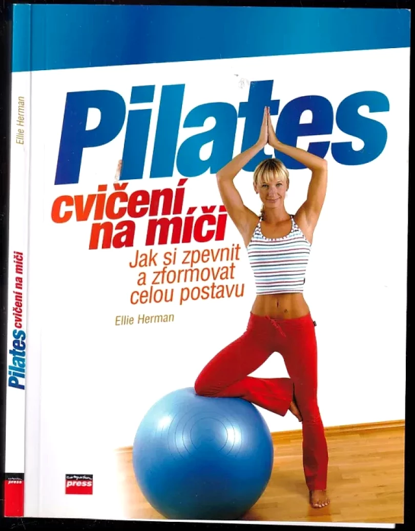 Levně Pilates cvičení na míči (Ellie Herman, 2007)
