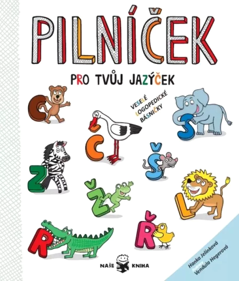 Pilníček pro tvůj jazýček (Hanka Jelínková, 2022)