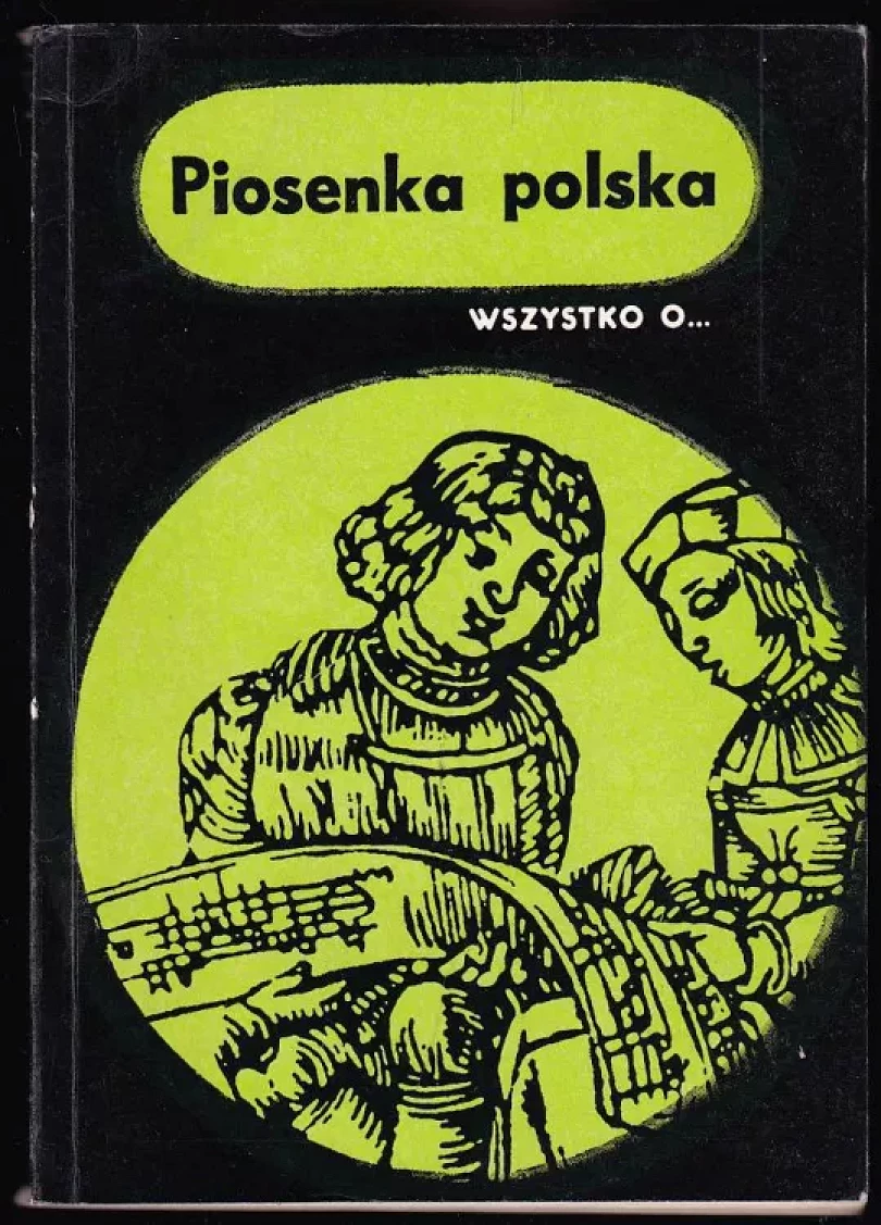 Piosenka polska, Wszystko o... (Wacław Panek, 1978)