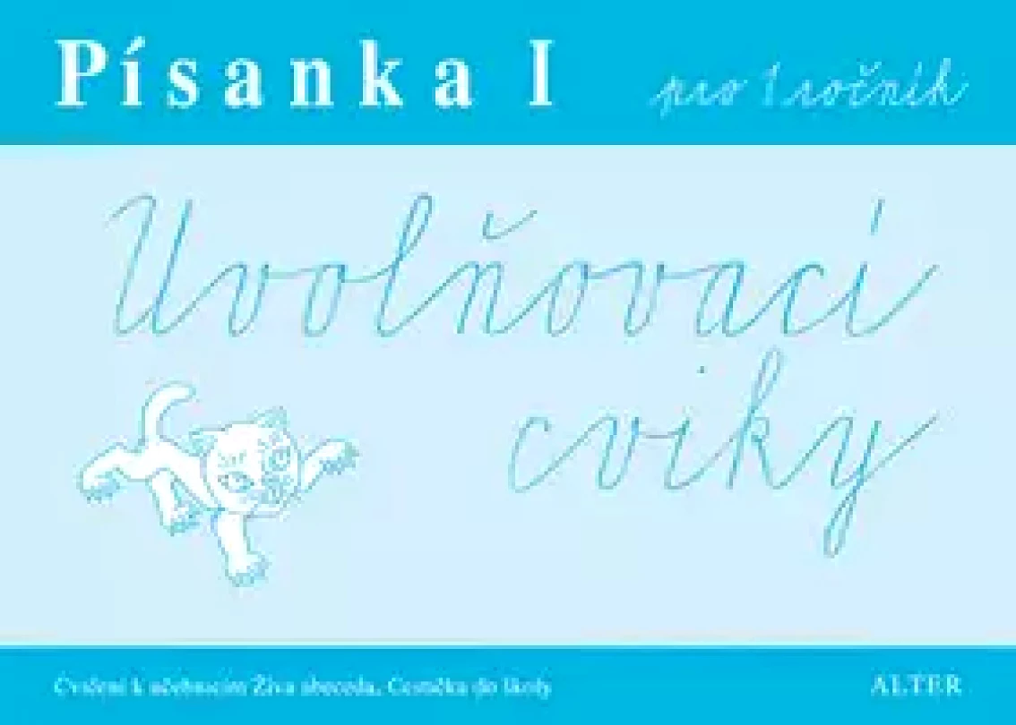 Písanka I pro 1. ročník Uvolňovací cviky (Marta Sonnbergová, )