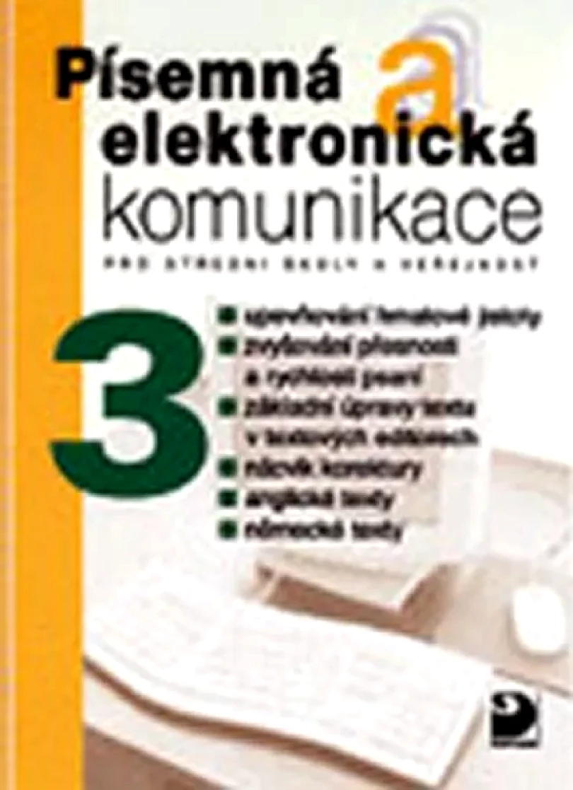 Písemná a elektronická komunikace 3 (Olga Kuldová, 2007)