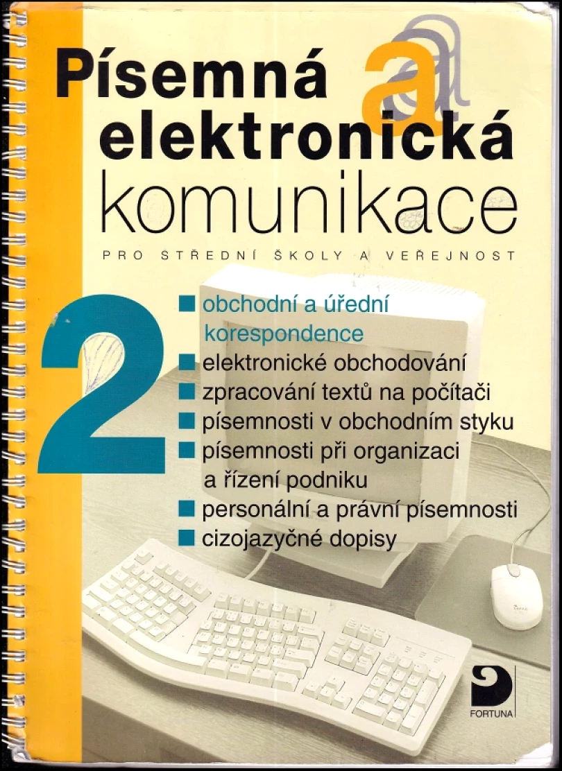 Písemná a elektronická komunikace (Olga Kuldová, 2008)