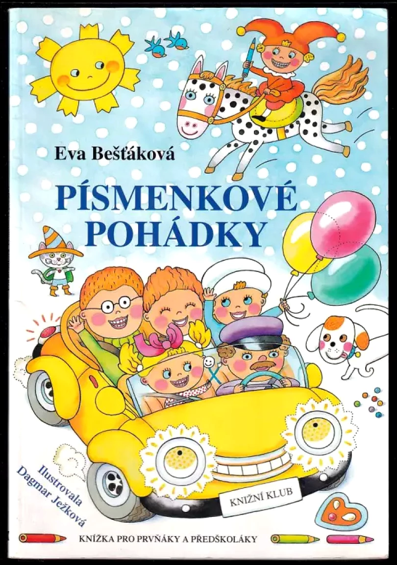 Levně Písmenkové pohádky (Eva Bešťáková, 2009)