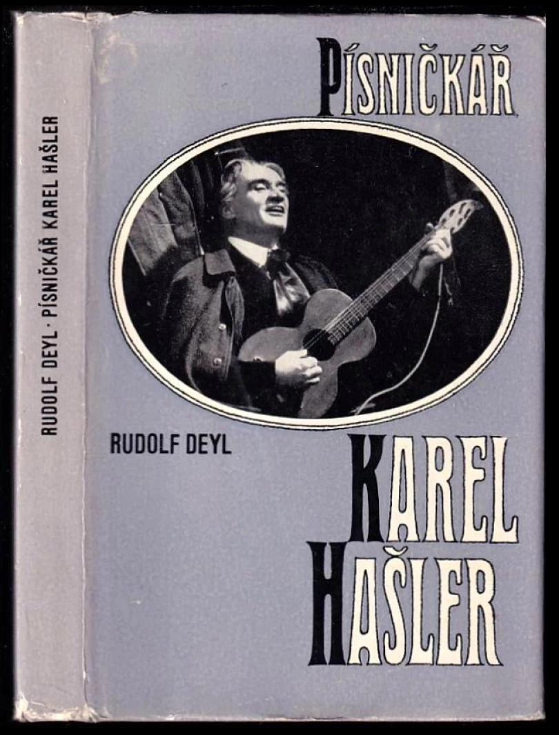 Písničkář Karel Hašler (Rudolf Deyl, 1968)