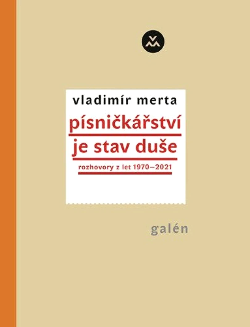 Písničkářství je stav duše (Vladimír Merta, 2022)