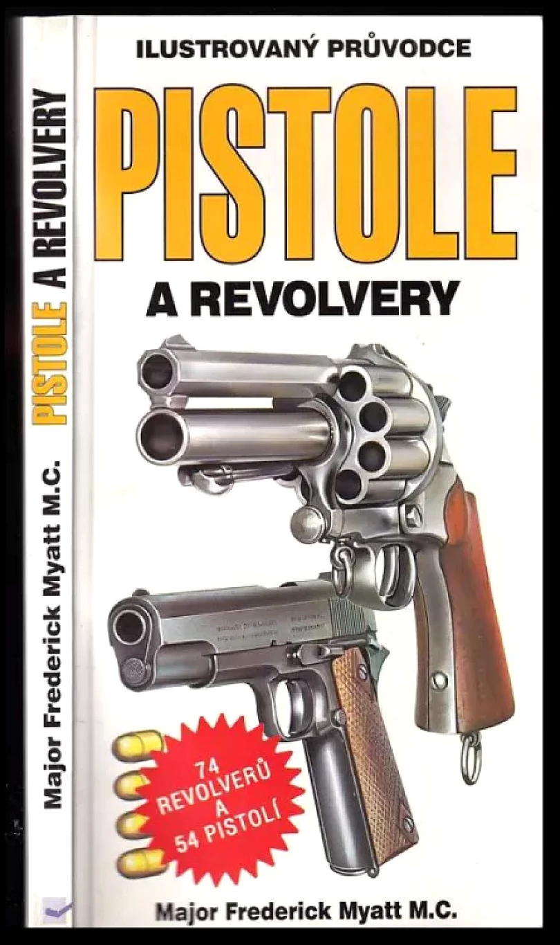 Levně Pistole a revolvery (Frederick Myatt, 2004)