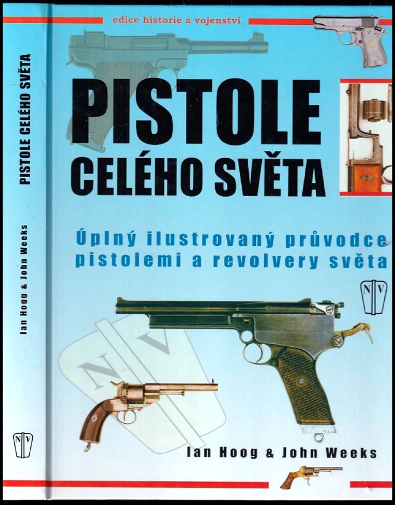 Pistole celého světa (Ian V Hogg, 2001)
