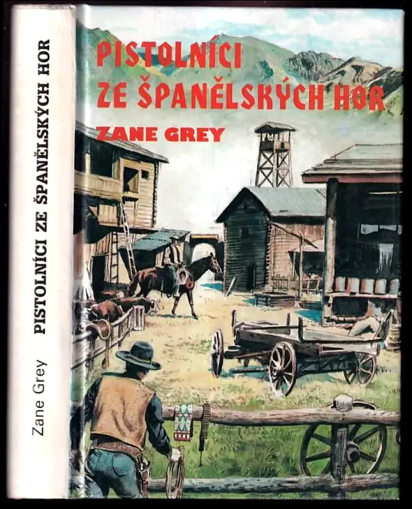 Pistolníci ze Španělských hor (Zane Grey, 1993)