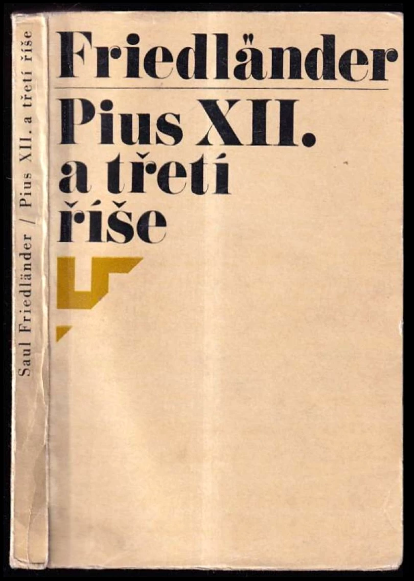 Levně Pius XII. a třetí říše (Saul Friedlander, 1967)