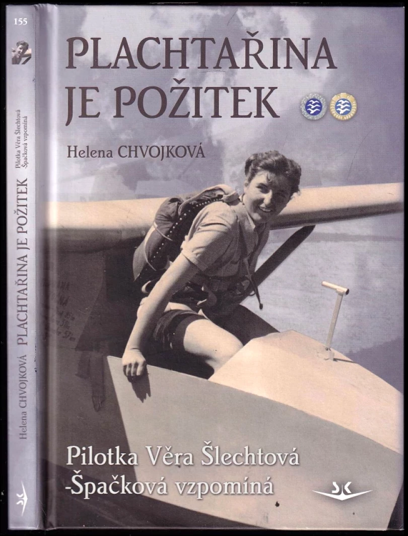 Plachtařina je požitek (Helena Chvojková, 2013)
