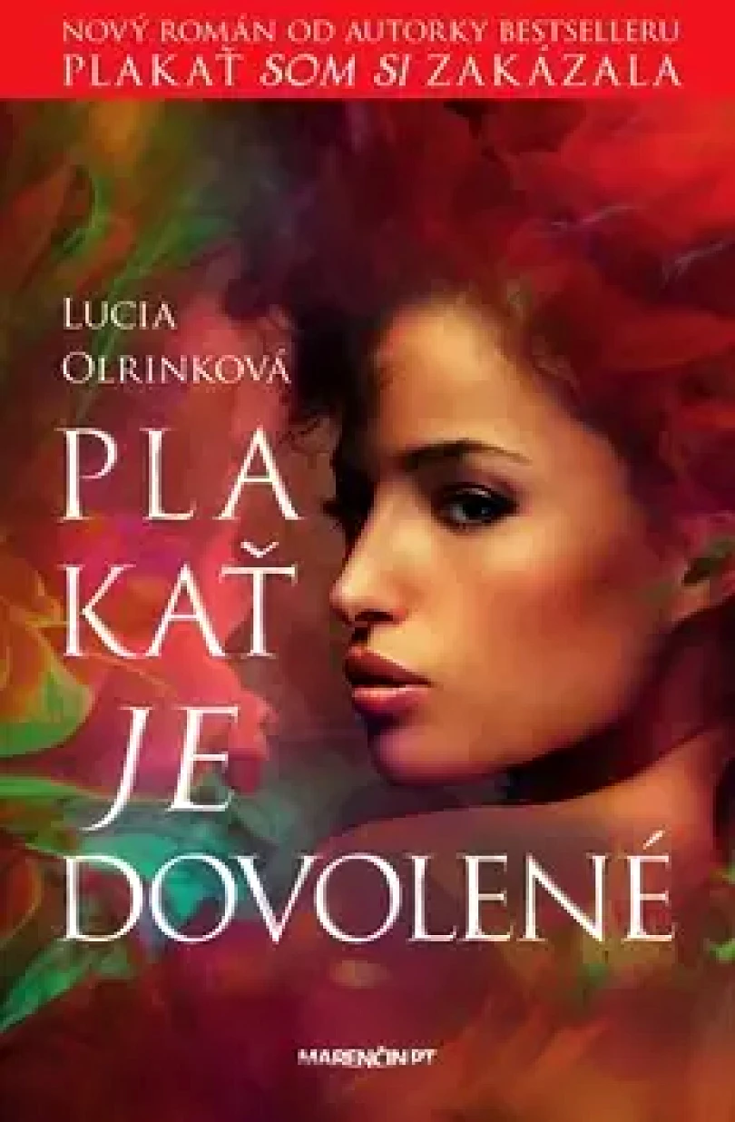 Plakať je dovolené (Lucia Olrinková, 2019)
