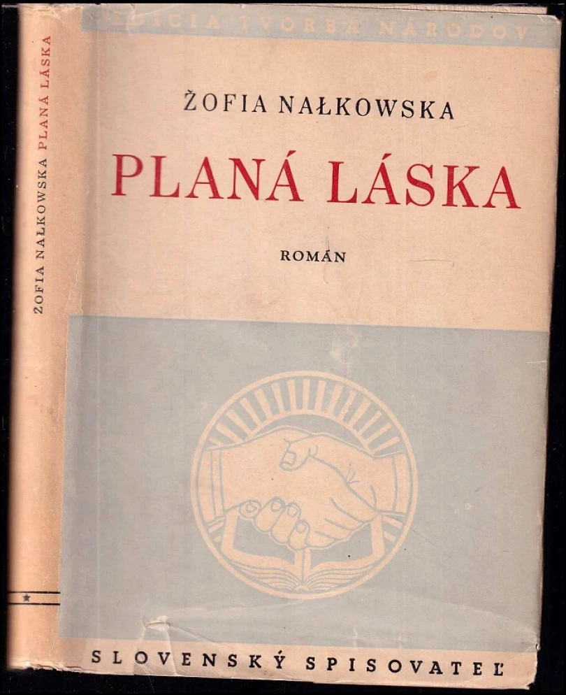 Levně Planá láska (Zofia Nałkowska, 1950)