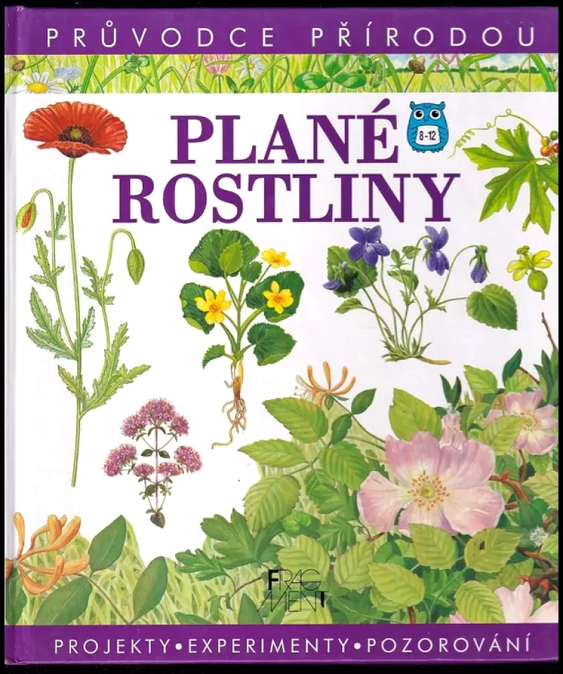 Levně Plané rostliny Evropy (Angela Royston, 1999)