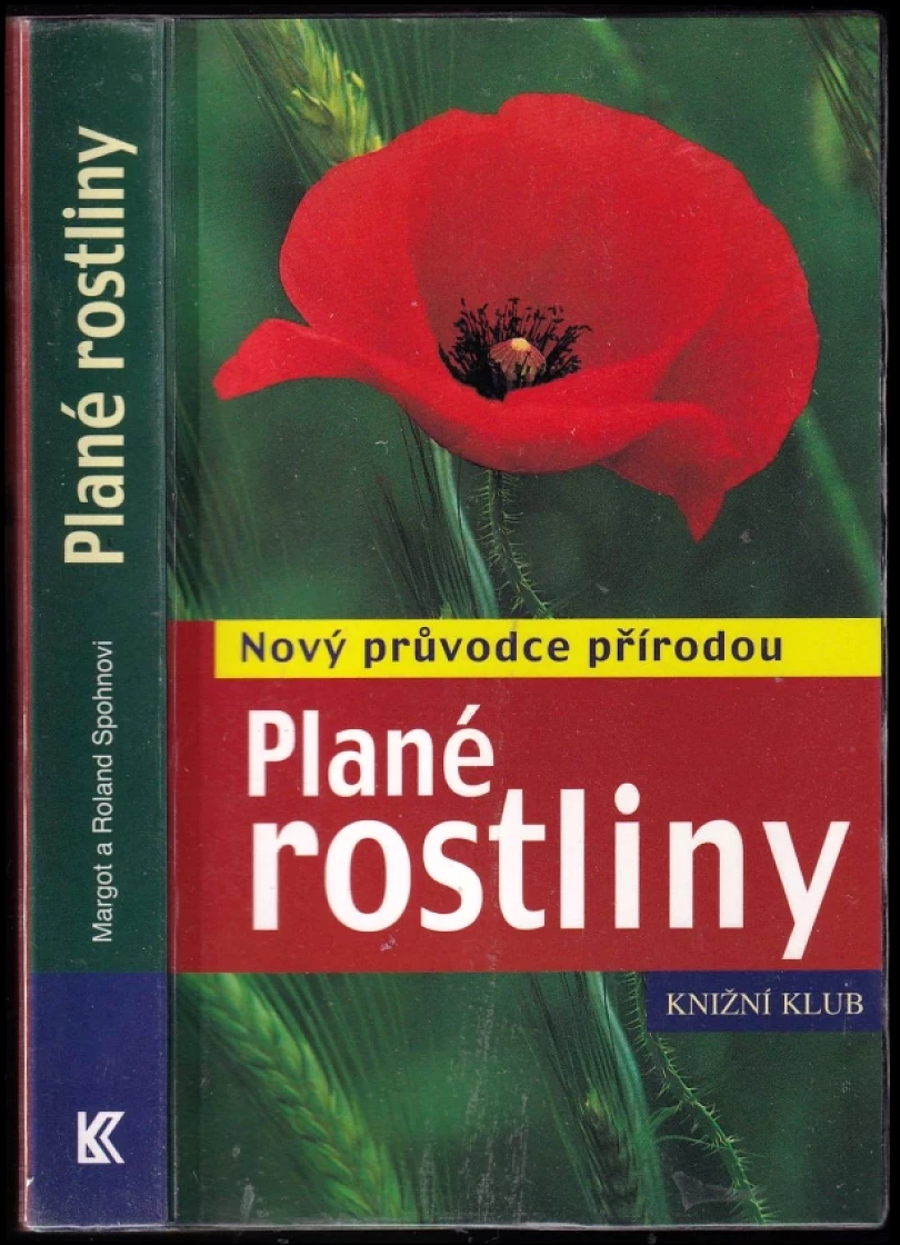 Levně Plané rostliny (Margot Spohn, 2009)
