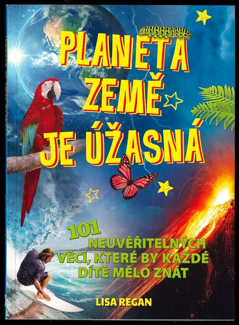 Levně Planeta Země je úžasná! (Lisa Regan, 2018)