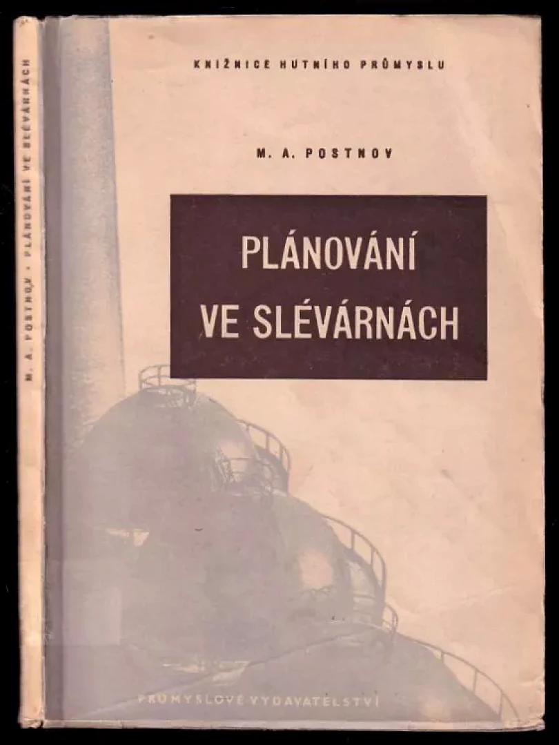 Levně Plánování ve slévárnách (M. A Postnov, 1952)
