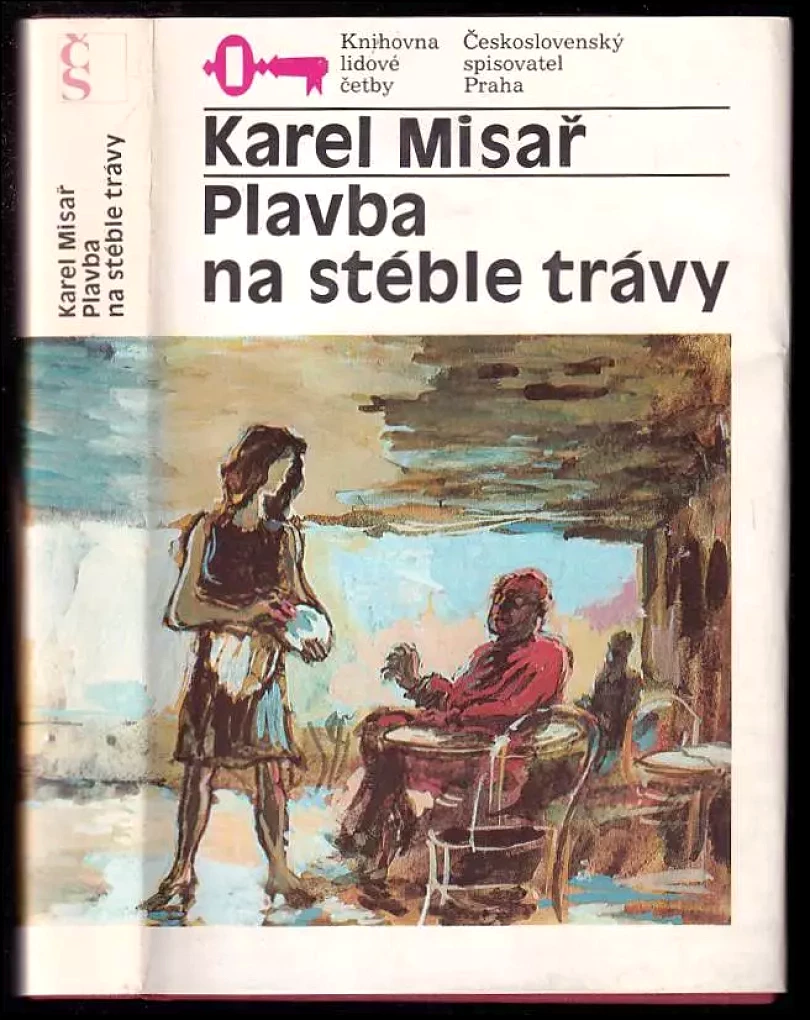 Levně Plavba na stéble trávy (Karel Misař, 1988)