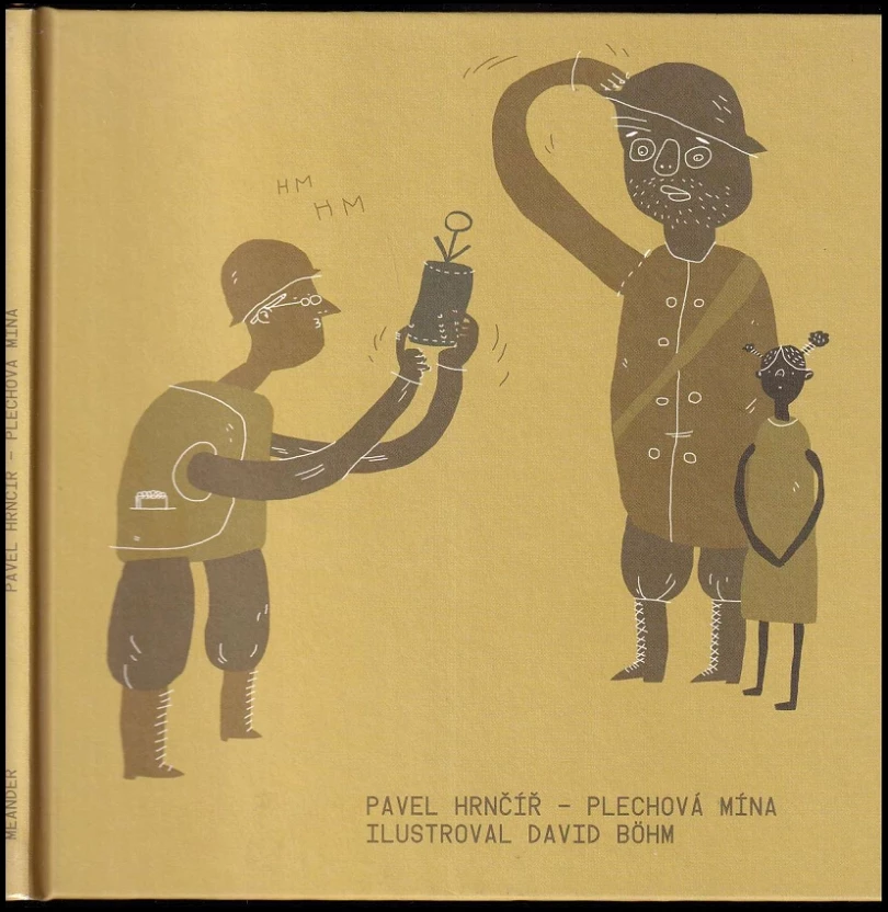 Plechová Mína (Pavel Hrnčíř, 2012)
