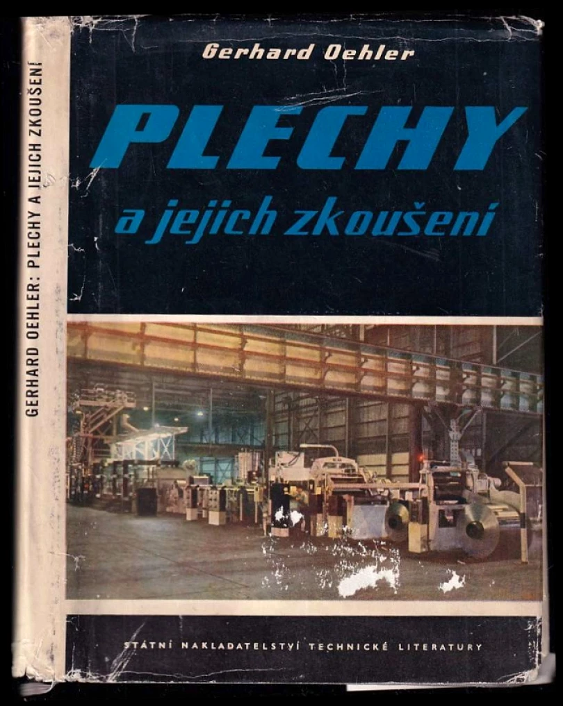 Plechy a jejich zkoušení (Gerhard Oehler, 1958)