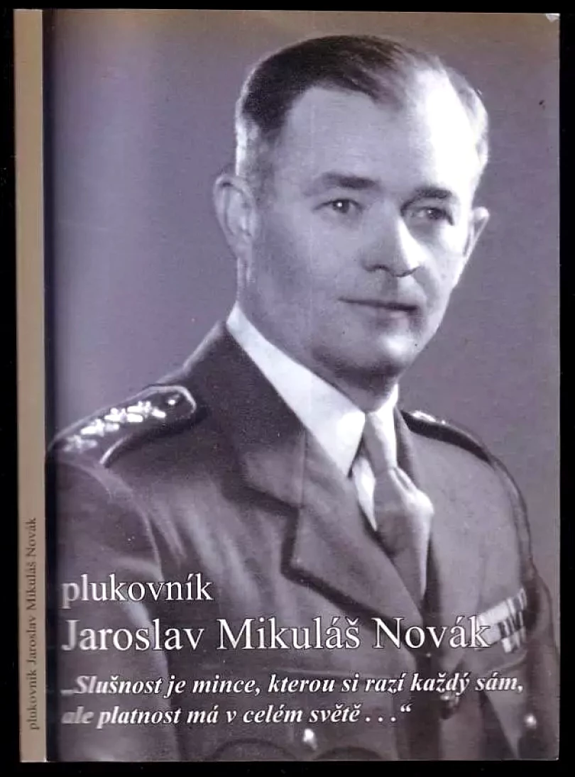 Plukovník Jaroslav Mikuláš Novák (Martin Vaňourek, 2018)